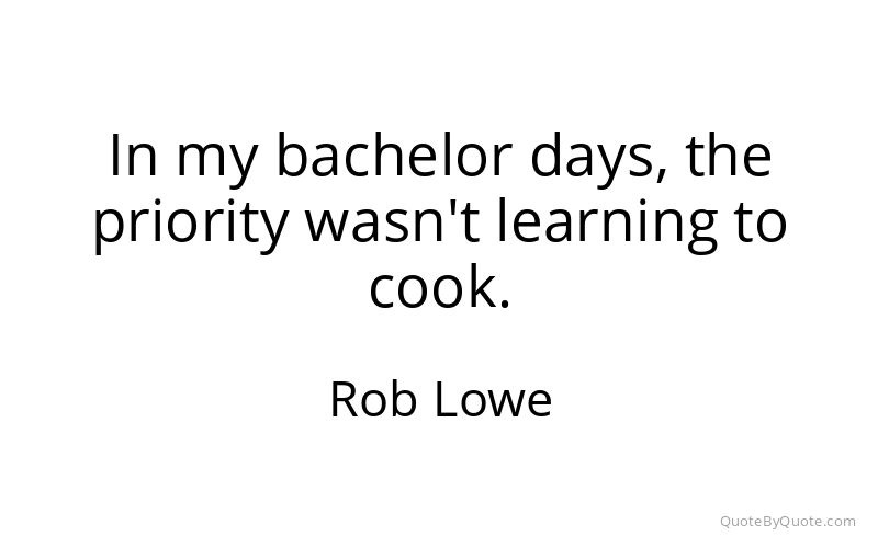 Preview image for this quote by Rob Lowe