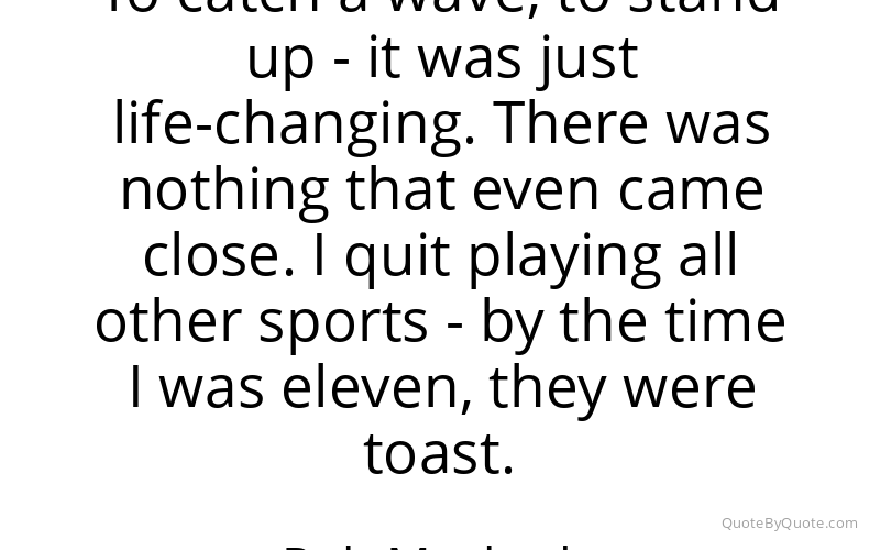 Preview image for this quote by Rob Machado