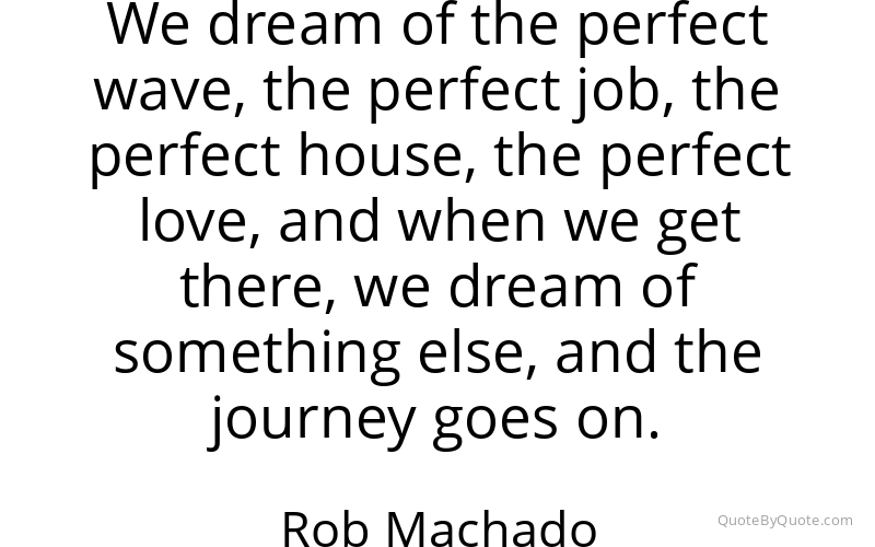 Preview image for this quote by Rob Machado