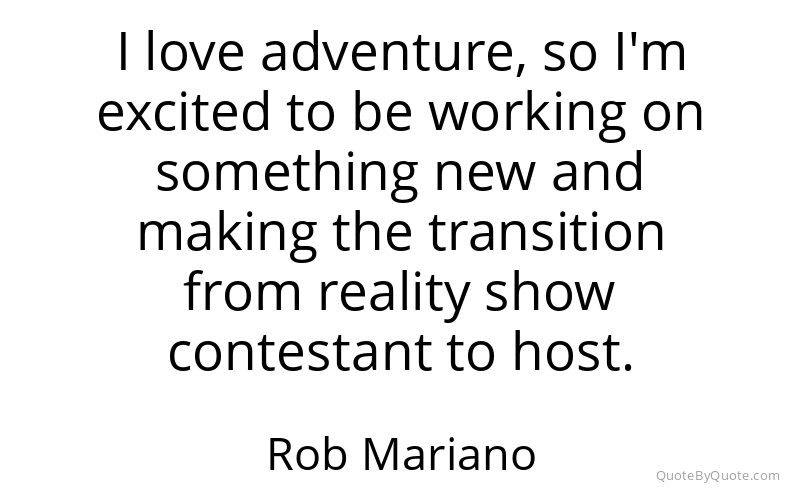 Preview image for this quote by Rob Mariano