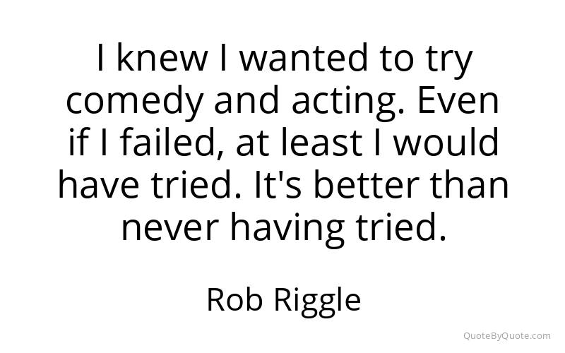 Preview image for this quote by Rob Riggle