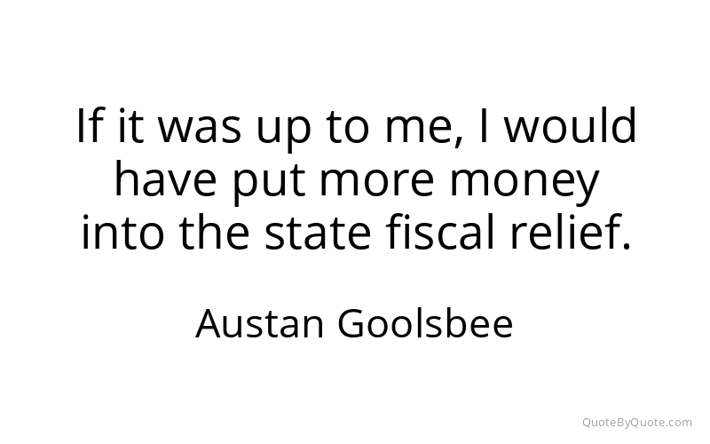 Preview image for this quote by Austan Goolsbee