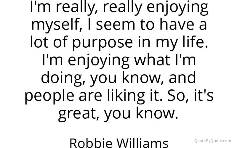 Preview image for this quote by Robbie Williams