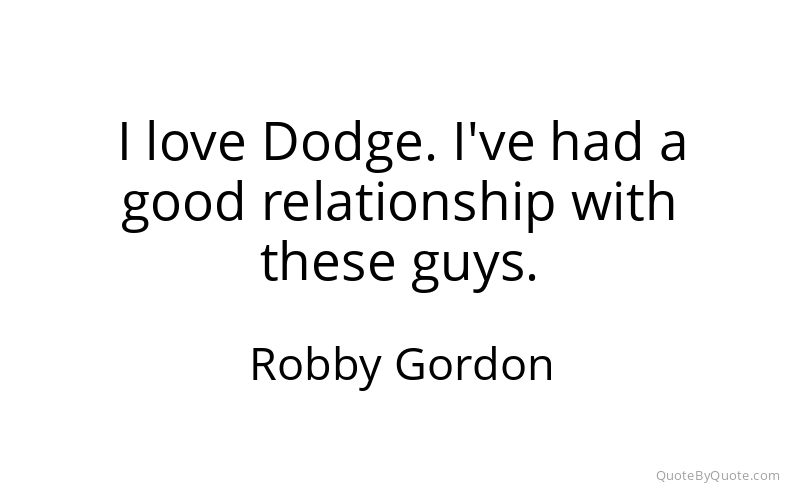 Preview image for this quote by Robby Gordon