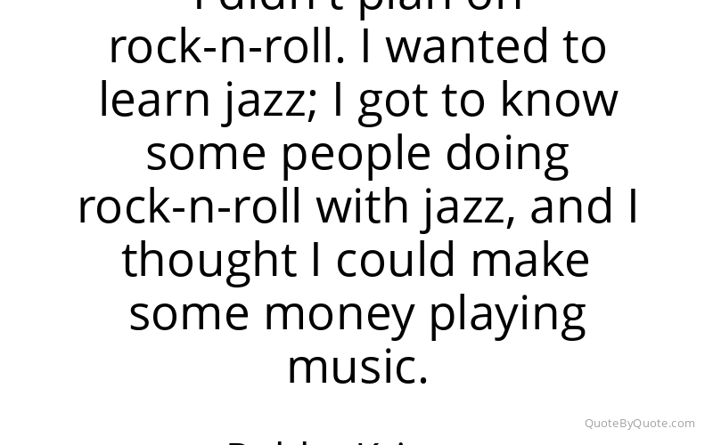 Preview image for this quote by Robby Krieger