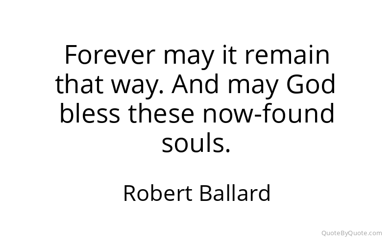 Preview image for this quote by Robert Ballard
