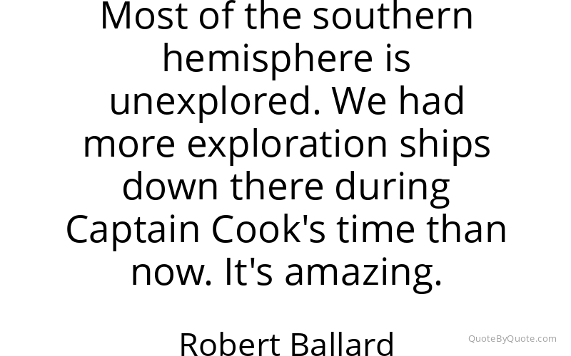 Preview image for this quote by Robert Ballard