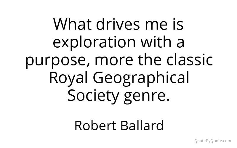 Preview image for this quote by Robert Ballard
