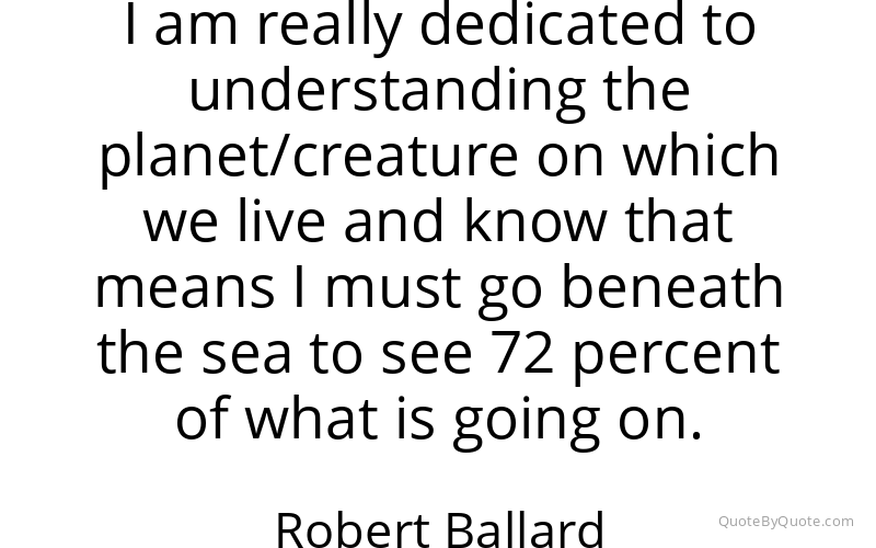 Preview image for this quote by Robert Ballard