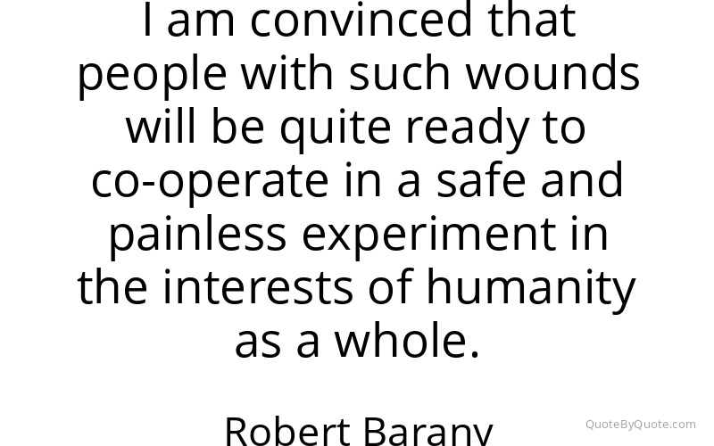 Preview image for this quote by Robert Barany