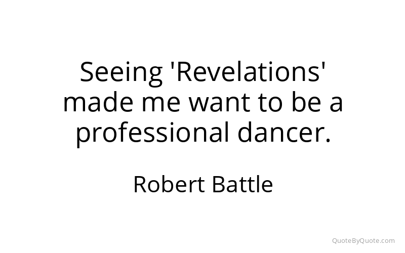 Preview image for this quote by Robert Battle