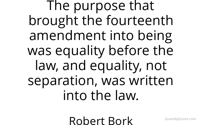 Preview image for this quote by Robert Bork