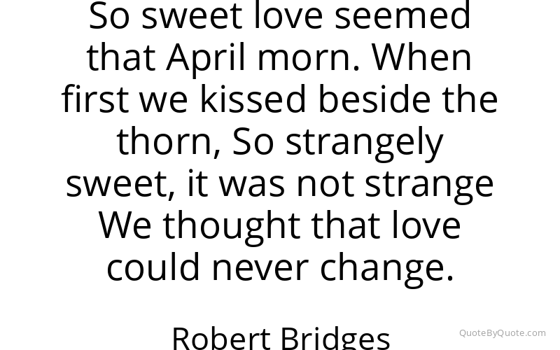 Preview image for this quote by Robert Bridges