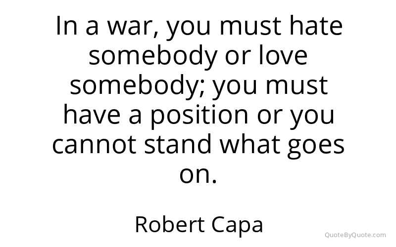 Preview image for this quote by Robert Capa