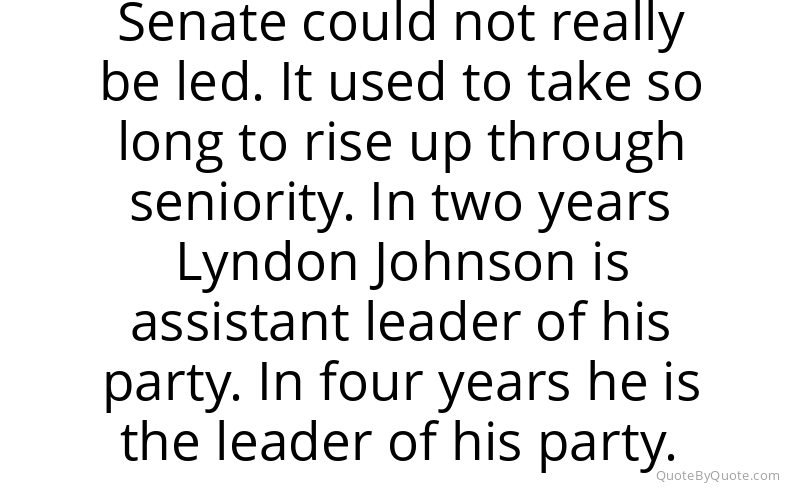 Preview image for this quote by Robert Caro