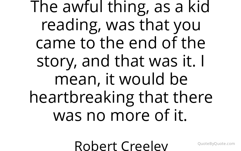 Preview image for this quote by Robert Creeley
