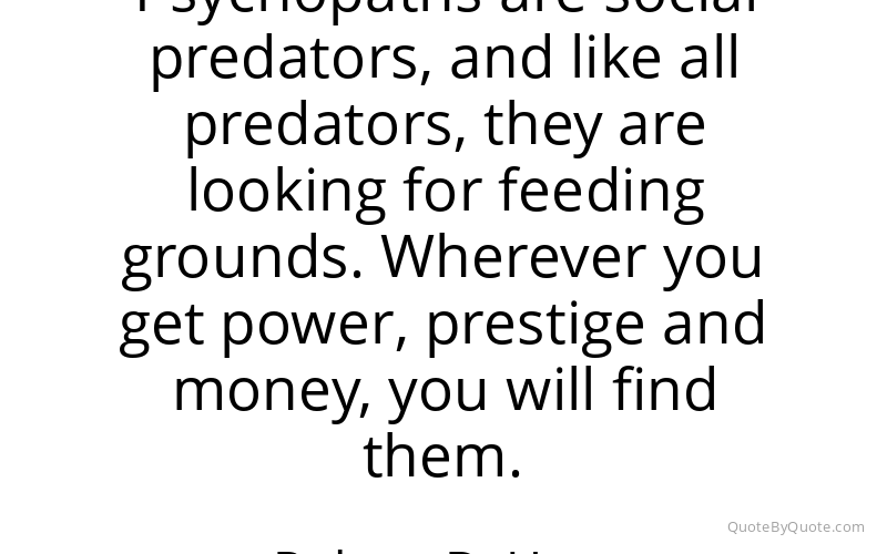 Preview image for this quote by Robert D. Hare