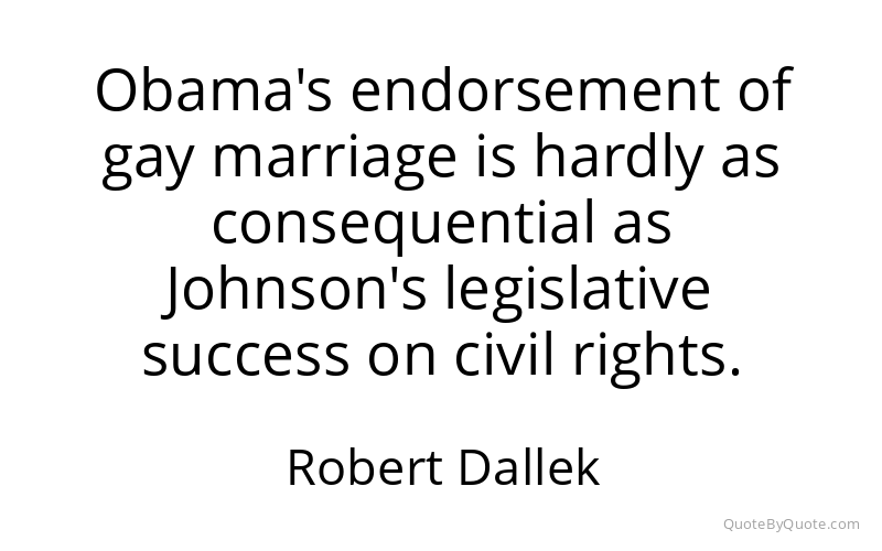 Preview image for this quote by Robert Dallek