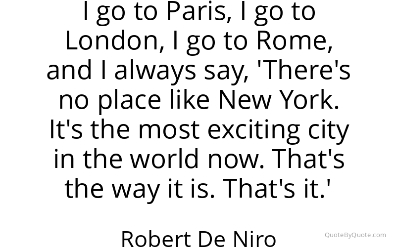 Preview image for this quote by Robert De Niro