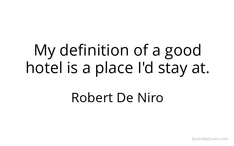 Preview image for this quote by Robert De Niro