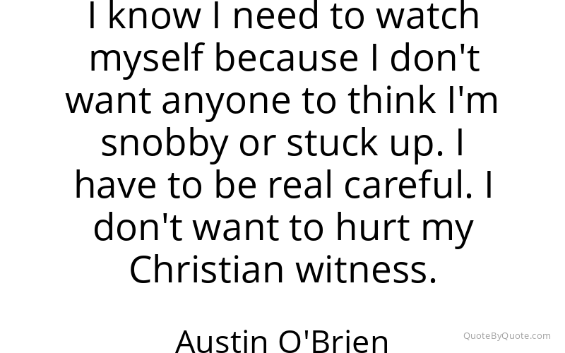 Preview image for this quote by Austin O'Brien