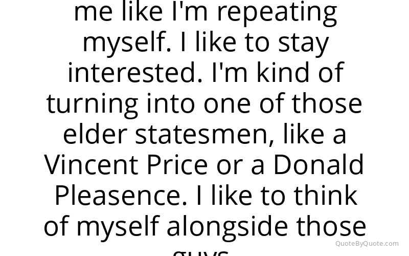 Preview image for this quote by Robert Englund