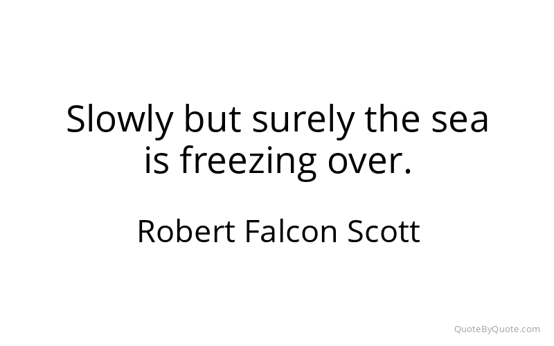 Preview image for this quote by Robert Falcon Scott
