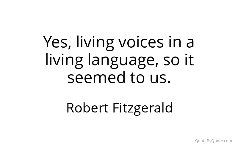 Preview image for this quote by Robert Fitzgerald