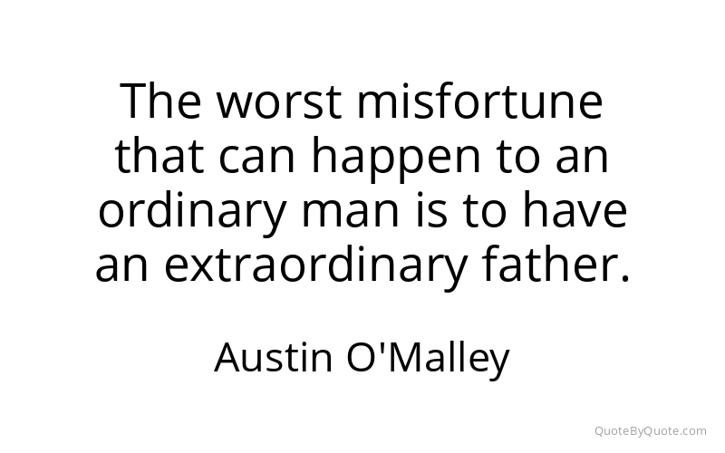 Preview image for this quote by Austin O'Malley