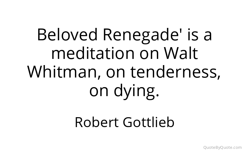 Preview image for this quote by Robert Gottlieb