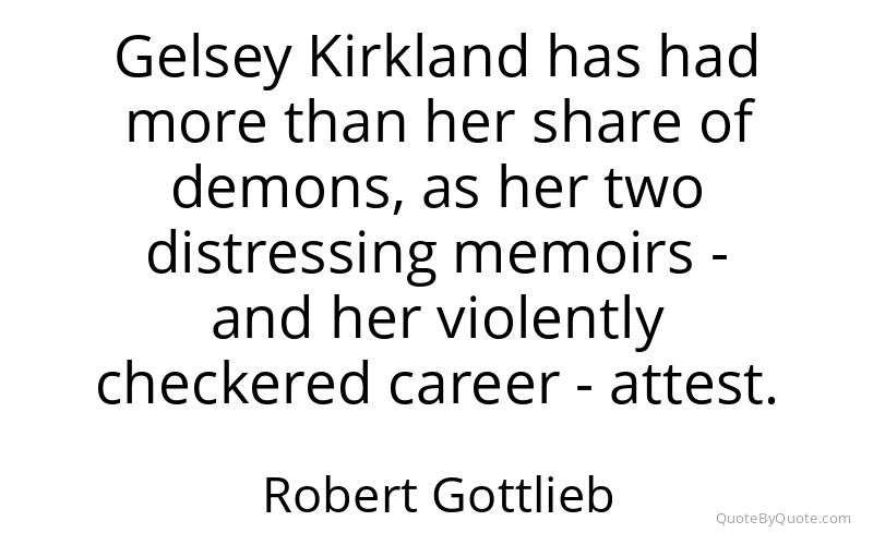 Preview image for this quote by Robert Gottlieb