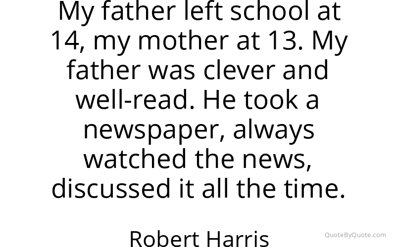 Preview image for this quote by Robert Harris