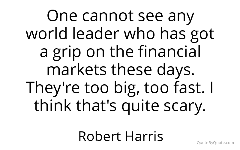 Preview image for this quote by Robert Harris