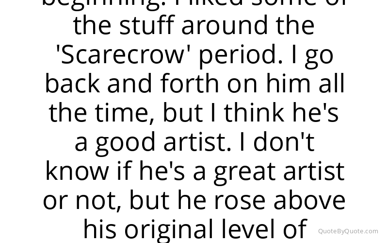 Preview image for this quote by Robert Hilburn