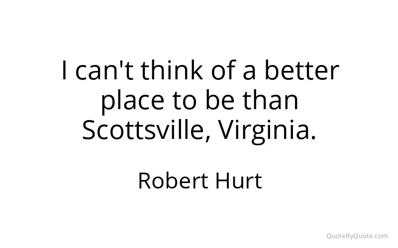 Preview image for this quote by Robert Hurt