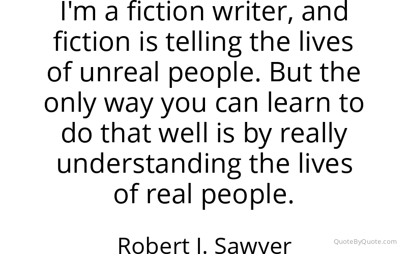 Preview image for this quote by Robert J. Sawyer