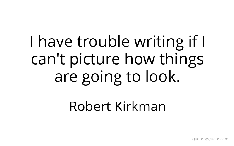 Preview image for this quote by Robert Kirkman