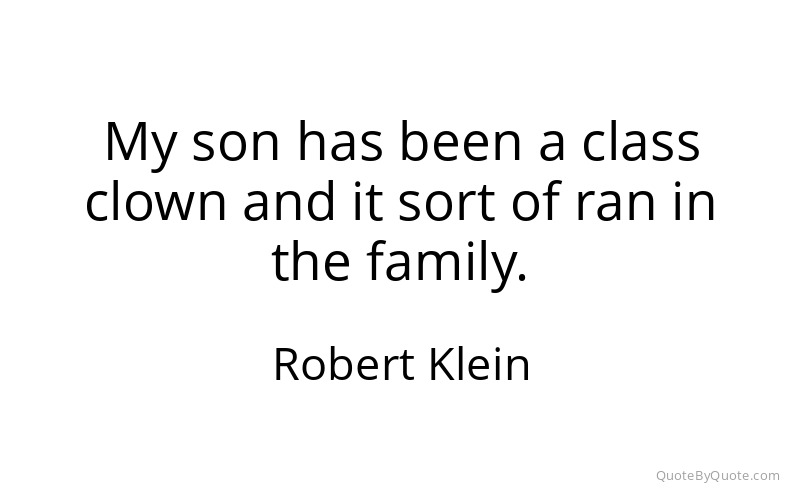 Preview image for this quote by Robert Klein