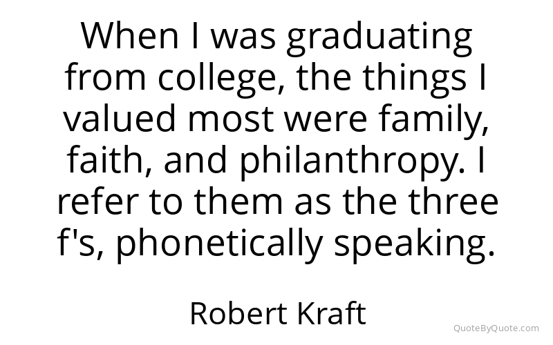 Preview image for this quote by Robert Kraft
