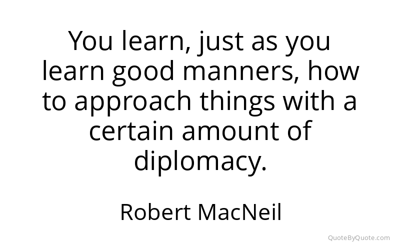 Preview image for this quote by Robert MacNeil