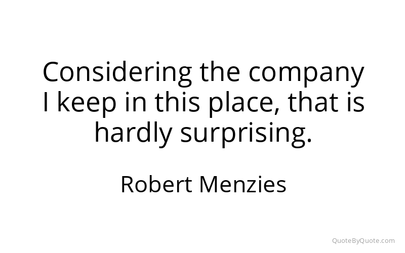 Preview image for this quote by Robert Menzies