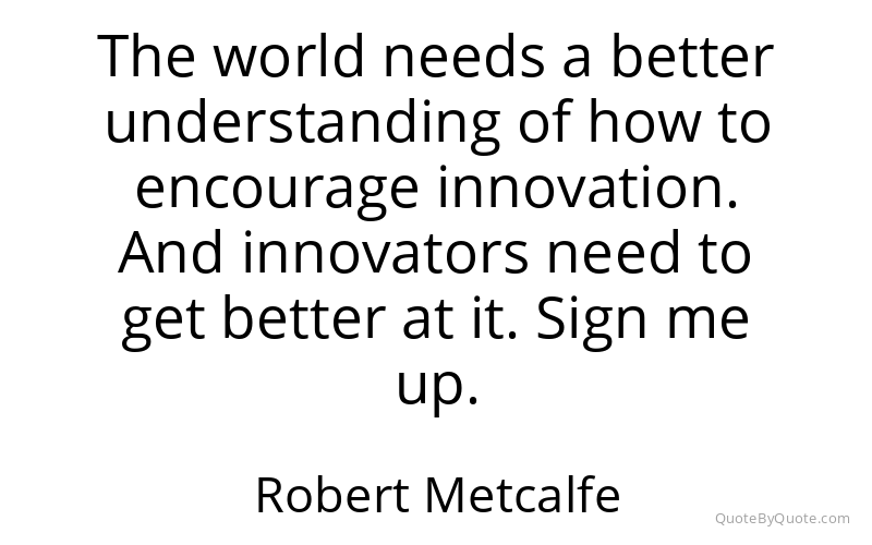 Preview image for this quote by Robert Metcalfe