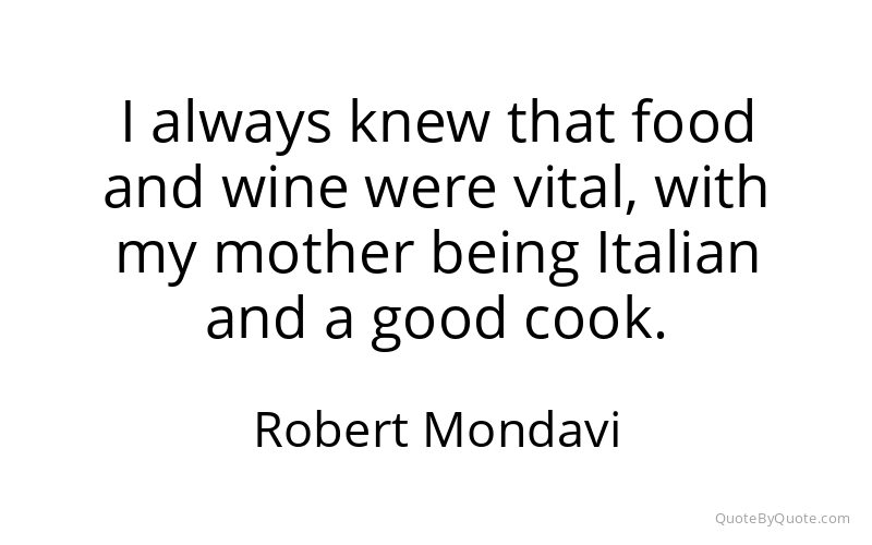 Preview image for this quote by Robert Mondavi