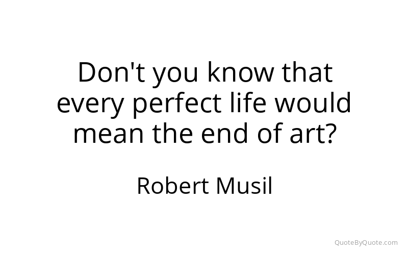 Preview image for this quote by Robert Musil