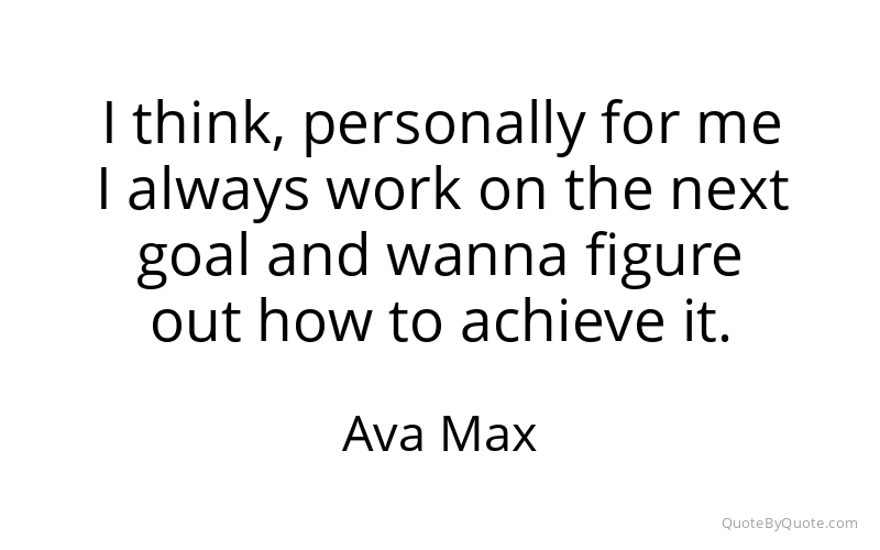 Preview image for this quote by Ava Max