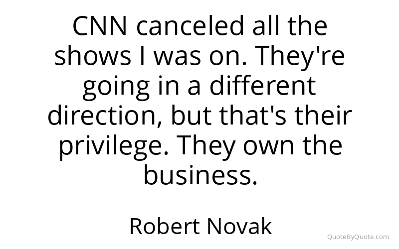 Preview image for this quote by Robert Novak