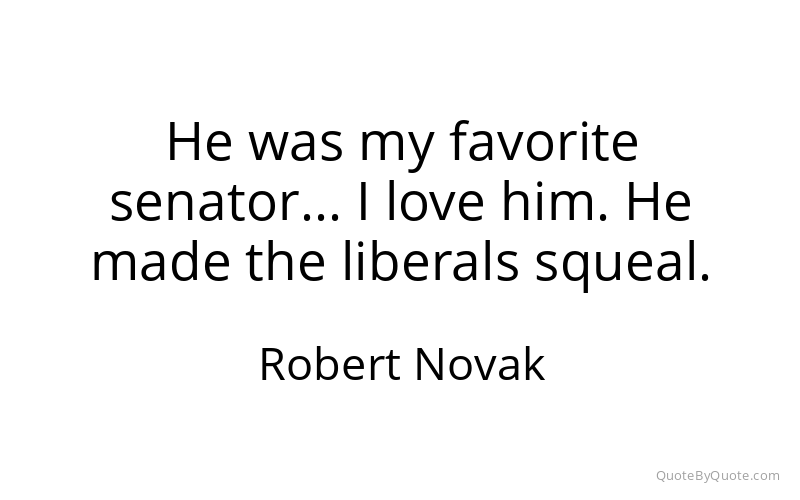 Preview image for this quote by Robert Novak
