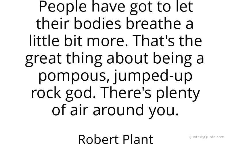 Preview image for this quote by Robert Plant