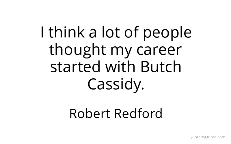 Preview image for this quote by Robert Redford
