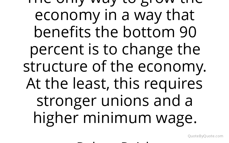 Preview image for this quote by Robert Reich
